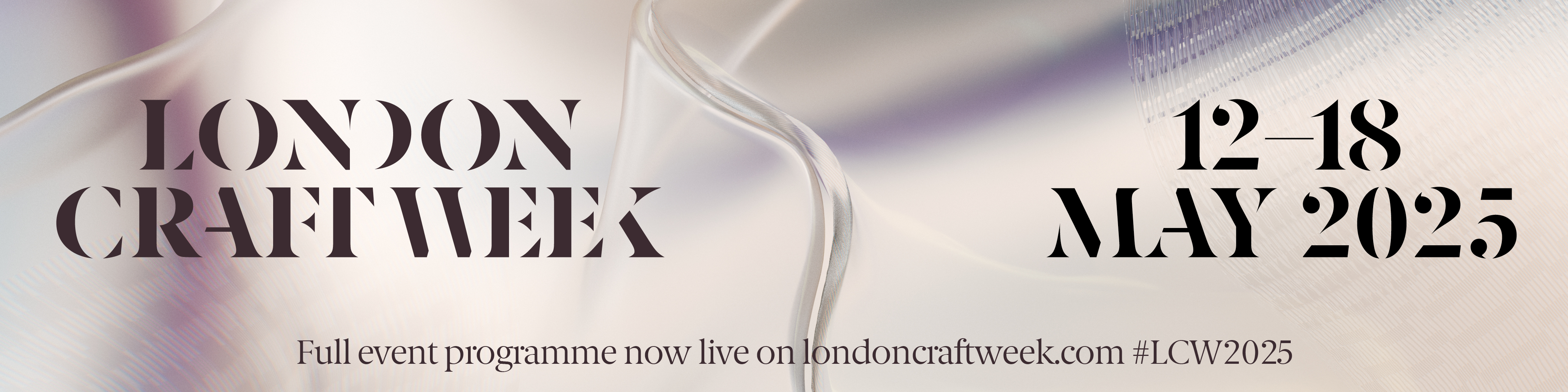 London Craft Week 12–18 May 2025